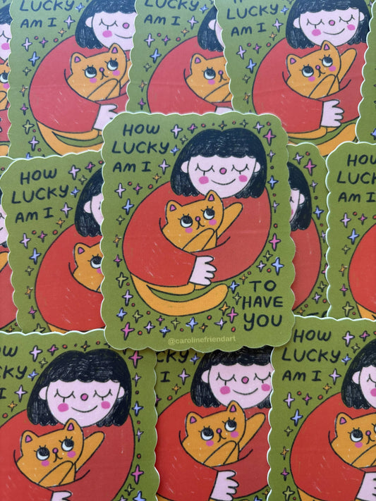 How Lucky Am I Sticker