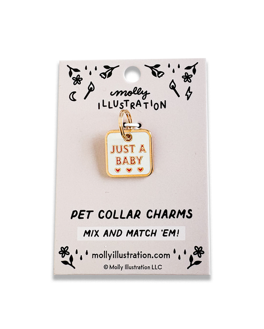 Just a Baby Pet Collar Charm